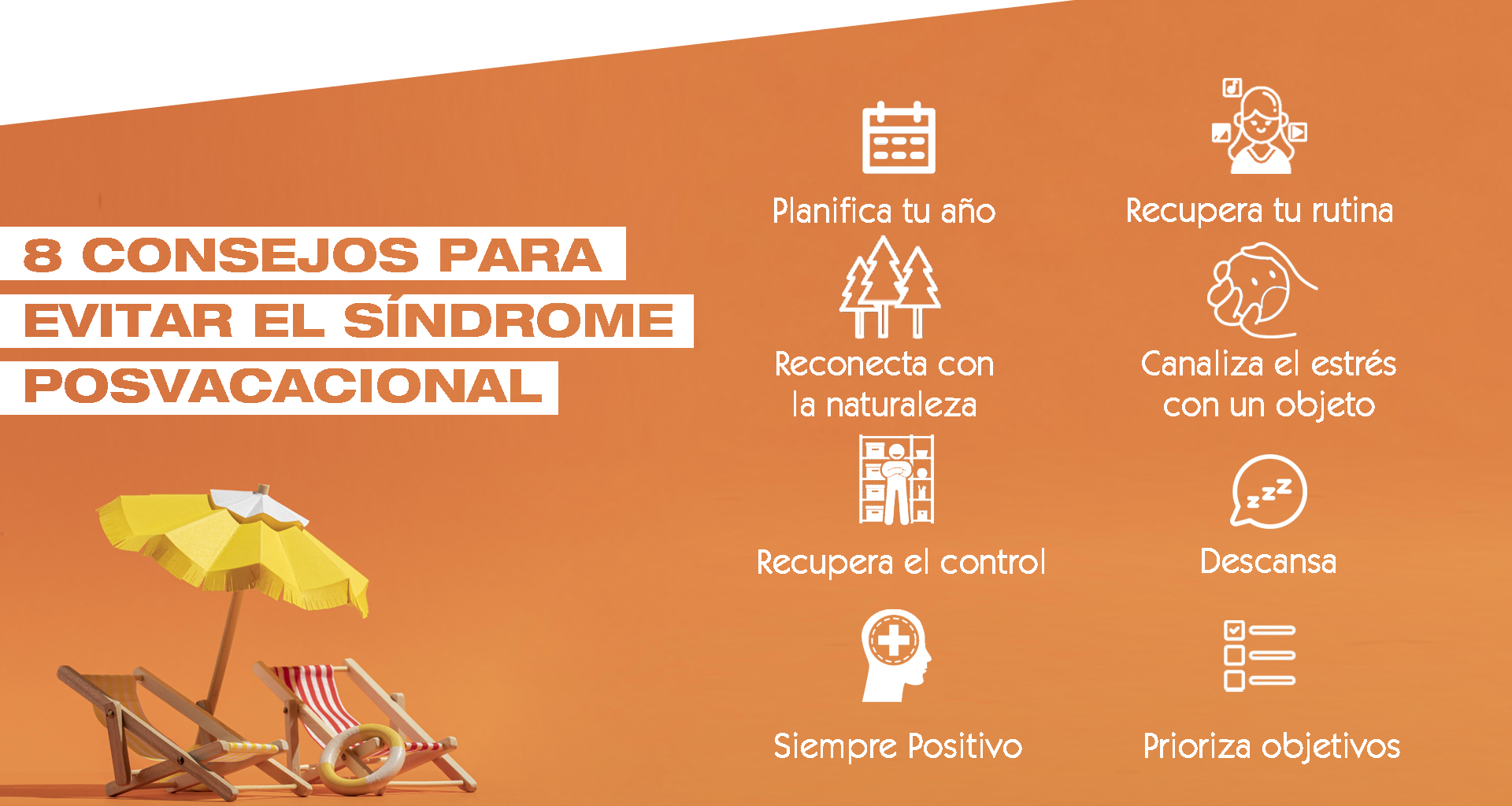 Up Spain ofrece 8 consejos para evitar el síndrome posvacacional